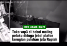 Toko VAP3 dibobol maling.